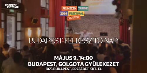 FELN\u00c9ZEK FELK\u00c9SZ\u00cdT\u0150 NAP - BUDAPEST