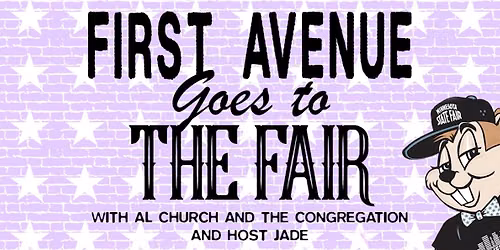 First Avenue Goes to the Fair