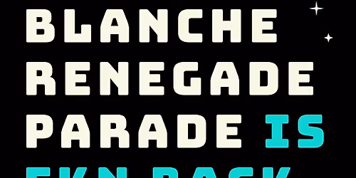 NUIT BLANCHE RENEGADE PARADE 2026