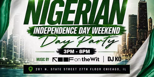 Nigerian Independence Day Weekend | The Independence Day Party  | 10.3.