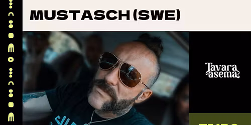 Mustasch (SWE) 17.3. | Tavara-asema