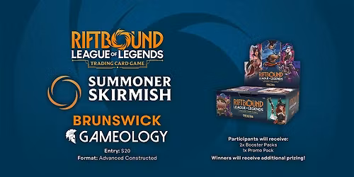 RIFTBOUND - Summoner Skirmish DEC - Gameology BRUNSWICK - 06\/12\/25