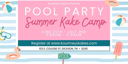 POOL PARTY SUMMER KAKE CAMP WEEK
