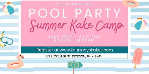 POOL PARTY SUMMER KAKE CAMP WEEK