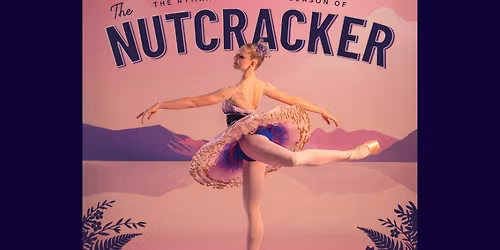 Audio Described Ballet - The Nutcracker, Royal New Zealand Ballet, Wellington