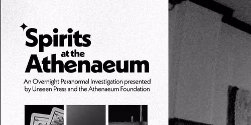 Ghost Hunt - Spirits at the Athenaeum