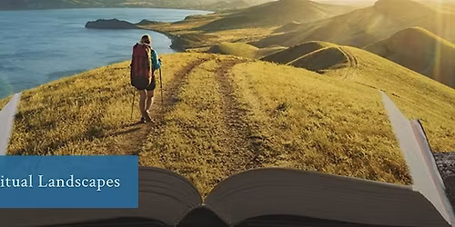 \u2018SPIRITUAL LANDSCAPES\u2019