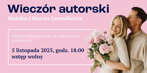 Wiecz\u00f3r autorski - Monika i Marcin Gomu\u0142kowie