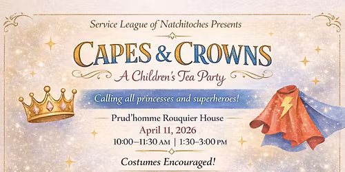 Capes & Crowns: A Children's Tea Party
