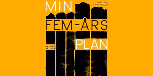 Film och regiss\u00f6rsbes\u00f6k: Min fem-\u00e5rs plan