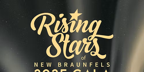 Rising Stars of New Braunfels 2025 Gala