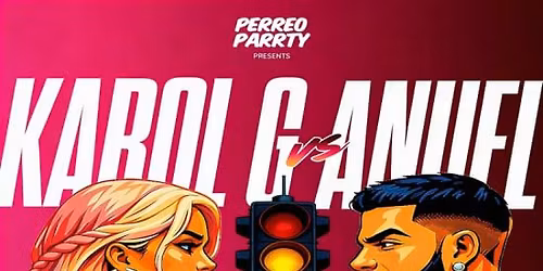 Karol G vs Anuel - Toxicos & Culpables Stop Light Party (18+)