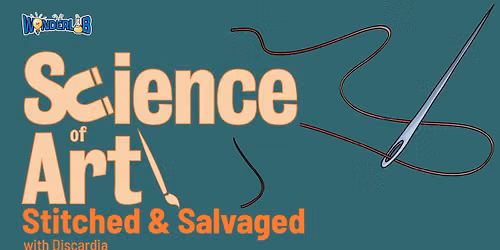 Science of Art: Stitched & Salvaged with Discardia