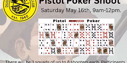 "Open to the Public"                        Pistol Poker Shoot 
