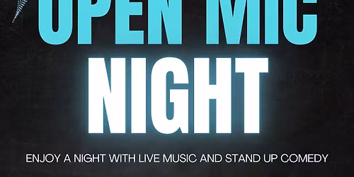 Open Mic Night \ud83c\udfb6\ud83c\udfb5\ud83c\udfb8\ud83c\udfa4