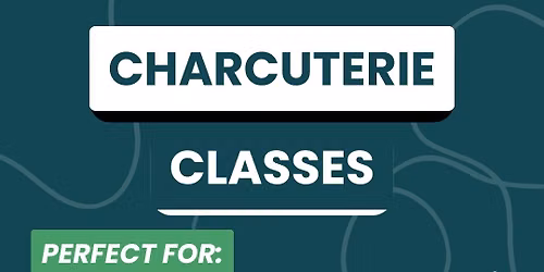 Charcuterie Building Class