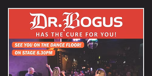 SATURDAY NIGHT'S ALRIGHT FOR DR BOGUS!!