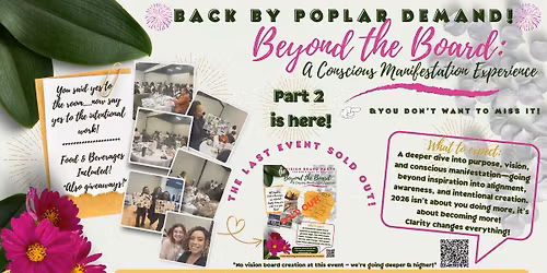 Beyond The Board: A Conscious Manifestation Experience PART 2