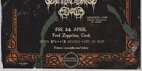 Otherworldly Abominations Weekender - Cork (Phrenelith\/Coscradh\/OmnicidalVow)