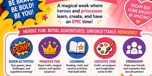 Week 3- Summer Camp- Super Hero and Princess Camp