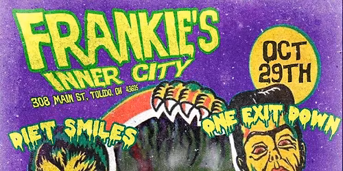 Diet Smiles, One Exit Down, The Sad Hour, & Boxfan LIVE at Frankies Wednesday October 29th