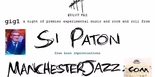utility pole "gig1" SI PATON \/ MANCHESTERJAZZ.COM \/ DEIMATIC DISPLAY