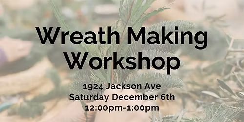 Native Plant Wreath Making