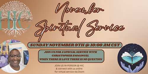 Spiritual Service with Christopher Emmanuel- When there is love there is no question