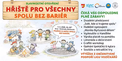 Slavnostn\u00ed otev\u0159en\u00ed "H\u0159i\u0161t\u011b pro v\u0161echny - Spolu a bez bari\u00e9r"
