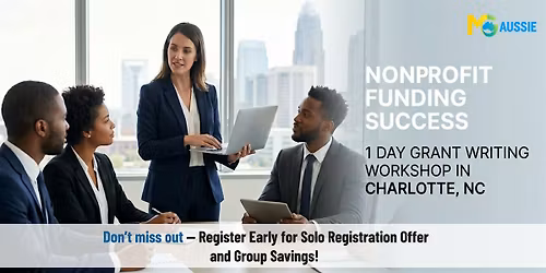 Nonprofit Funding Success: 1 Day Grant Writing Workshop  in Charlotte, NC