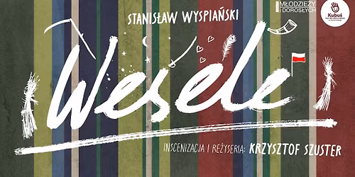 Wesele - PREMIERA