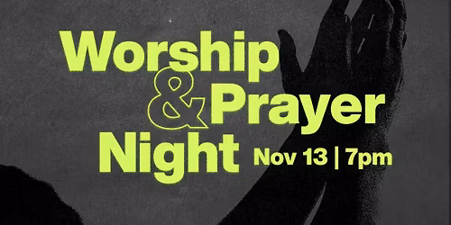 Worship & Prayer Night