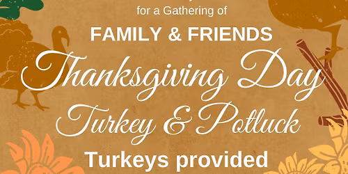 Friends & Family Thanksgiving 