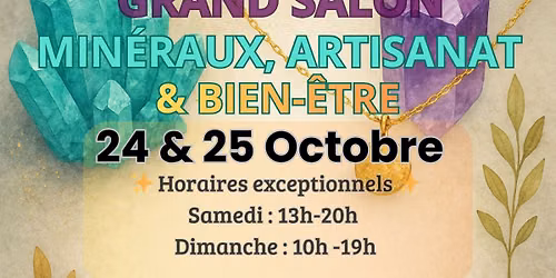Salon min\u00e9raux bien-\u00eatre et artisanat 