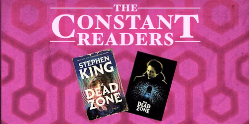 THE CONSTANT READERS: The Dead Zone