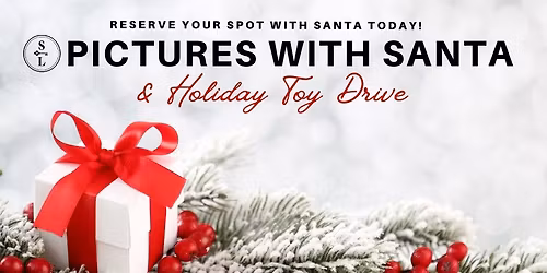 Pictures with Santa & Holiday Toy Drive