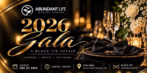 Abundant Life Gospel Centre 2026 Gala \u2014 A Black Tie Affair