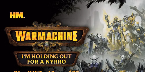 Warmachine: Holding Out For A Nyrro