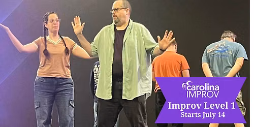 Carolina Improv Level 1 - Starts July 14