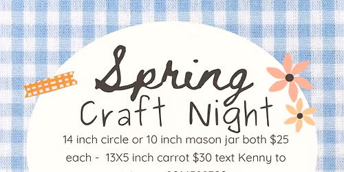 Spring Craft Night at Burger Stop!