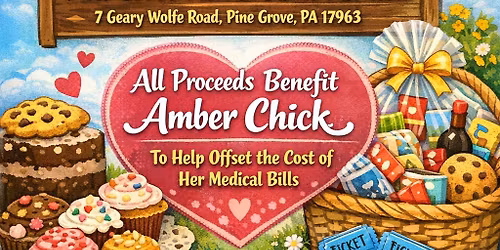 Basket Raffle and Bake Sale to Support Amber Chick!