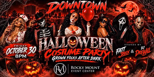 Halloween Custom Party- Grown Folks After Dark