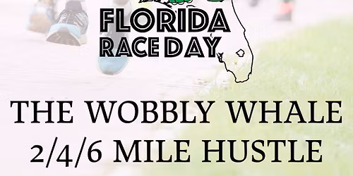 The Wobbly Whale 2\/4\/6 Mile Hustle
