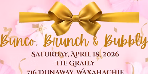 Bunco, Brunch & Bubbly