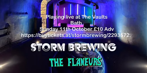 Storm Brewing at The Vaults, Bath