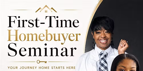 First Time Homebuyer Seminar - From Pre-Approval to the table