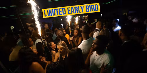 AFROBEATS, BASHMENT, AMAPIANO,SOCA, Free Prosecco, plus VIP Booths