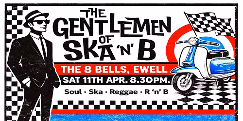 THE GENTLEMEN OF SKA 'N' B Live @ The 8 Bells, Ewell. Reggae, R'n'B, Soul, Two Tone, Specials, FREE