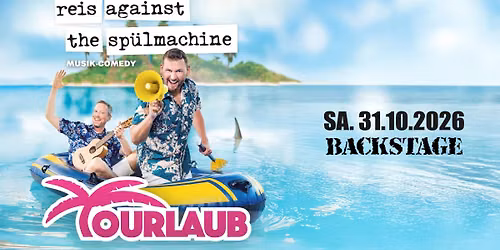 REIS AGAINST THE SP\u00dcLMACHINE | TOURLAUB | BACKSTAGE M\u00dcNCHEN 2026