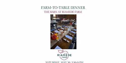 Riamede x Chef Enzo Montagnino: Farm to Table Dinner